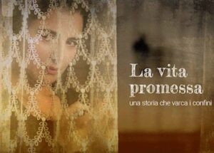 la vita promessa rai 1