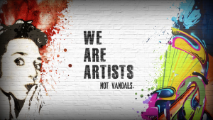 we are artists not vandals