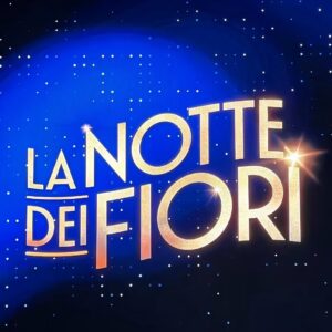 La notte dei Fiori